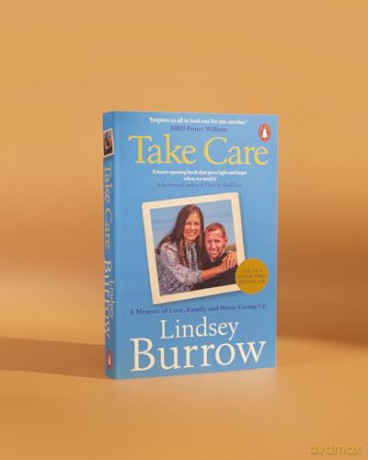 Take Care: The Inspirational No.1 Bestselling memoir of love, hope and never giving up - Lindsey Burrow [KSIĄŻKA]