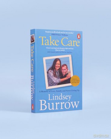 Take Care: The Inspirational No.1 Bestselling memoir of love, hope and never giving up - Lindsey Burrow [KSIĄŻKA]