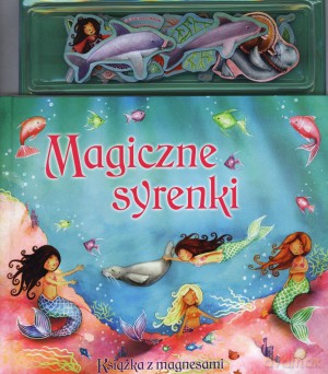Magiczne syrenki. Książka z magnesami - Anna Purska [KSIĄŻKA]