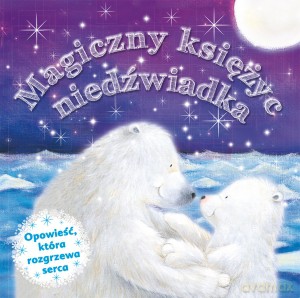 Magiczny Księżyc Niedźwiadka [KSIĄŻKA]