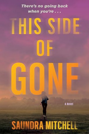 This Side of Gone: A Vinnie Taylor Mystery: 1 - Saundra Mitchell [KSIĄŻKA]