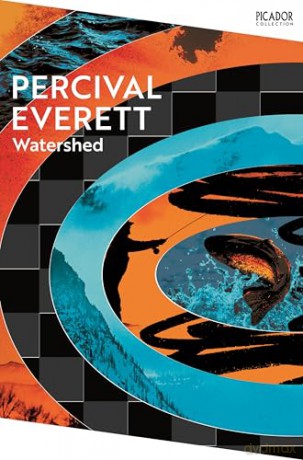 Watershed: from the Pulitzer Prize-winning author of James - Percival Everett [KSIĄŻKA]