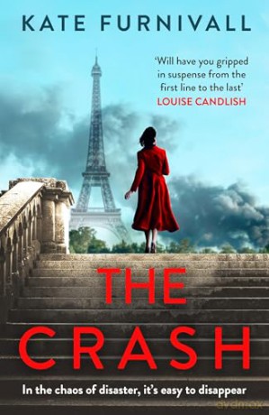 The Crash: gripping and unforgettable WW2 historical fiction from the acclaimed author of The Liberation - Kate Furnivall [KSIĄŻKA]