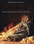 Makaron. Proste przepisy na smaczne potrawy - Ewa Kleszcz [KSIĄŻKA]