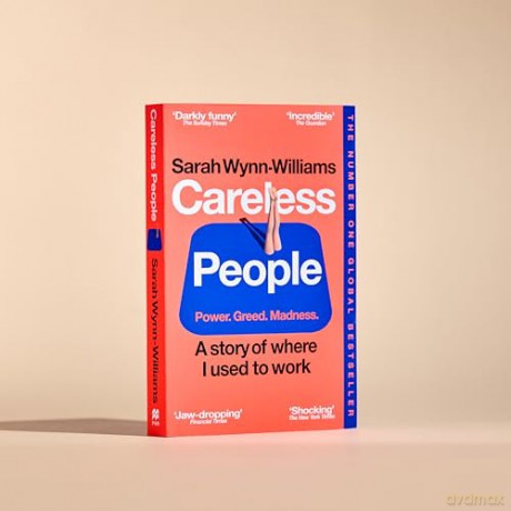 Careless People: The acclaimed, scandalous bestseller that rocked the world - Sarah Wynn-Williams [KSIĄŻKA]