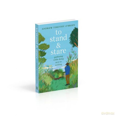 To Stand and Stare - Andrew Timothy O'Brien [KSIĄŻKA]