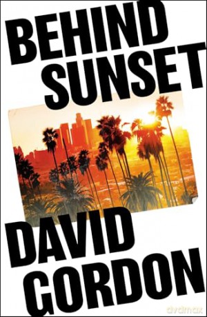 Behind Sunset (Joe the Bouncer) - David Gordon [KSIĄŻKA]
