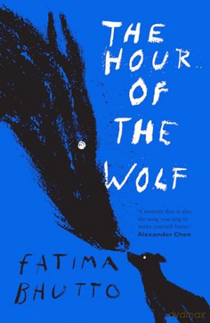 The Hour of the Wolf - Fatima Bhutto [KSIĄŻKA]