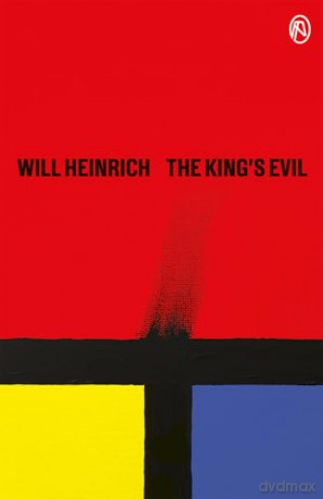 The King's Evil - Will Heinrich [KSIĄŻKA]