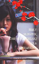 Mały słownik chińsko-angielski dla kochanków - Xialou Guo [KSIĄŻKA]