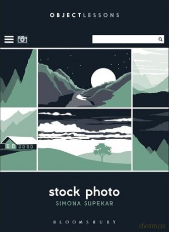 Stock Photo (Object Lessons) - Simona Supekar [KSIĄŻKA]