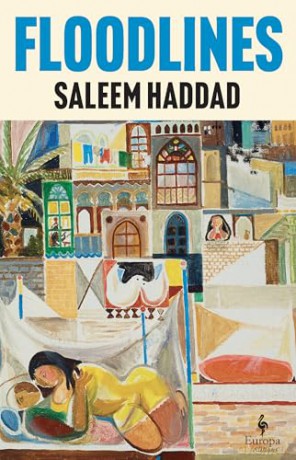 Floodlines: The new novel - Saleem Haddad [KSIĄŻKA]