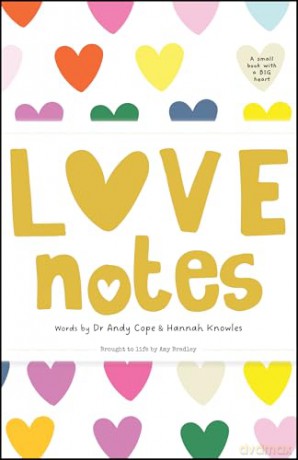 Love Notes: A small book with a big heart - Andy Cope [KSIĄŻKA]