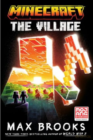 Minecraft: The Village: An Official Minecraft Novel - Max Brooks [KSIĄŻKA]