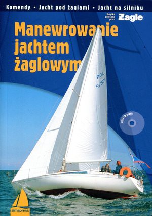 Manewrowanie jachtem żaglowym - Marek Berkowski [KSIĄŻKA]+[CD]