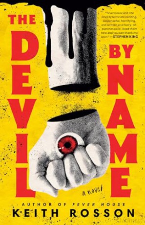 The Devil by Name: A Novel (Fever House Duology) - Keith Rosson [KSIĄŻKA]