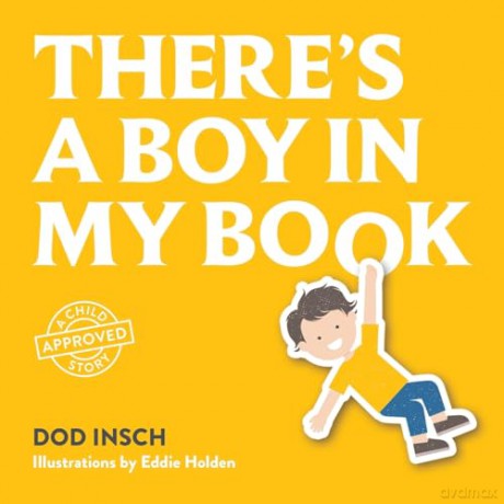 There's a boy in my book - Dod Insch [KSIĄŻKA]