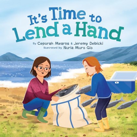 It's Time to Lend a Hand - Ceporah Mearns [KSIĄŻKA]