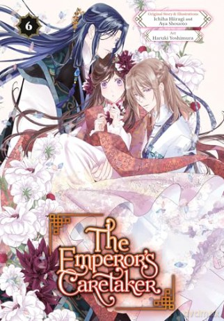 The Emperor's Caretaker 06: 6 - Ichiha Hiiragi [KOMIKS]