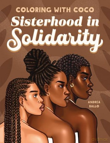 Coloring with Coco: Sisterhood in Solidarity - Andrea Ballo [KSIĄŻKA]