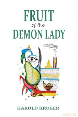 Fruit of the Demon Lady - Harold Kruger [KSIĄŻKA]