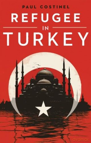 Refugee in Turkey - Paul Costinel [KSIĄŻKA]
