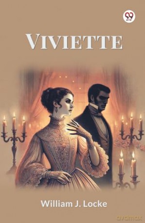 Viviette (Edition1) - William J Locke [KSIĄŻKA]