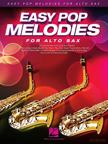 Easy Pop Melodies for Alto Sax [KSIĄŻKA]