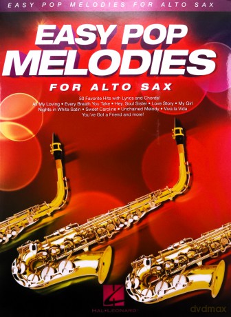 Easy Pop Melodies for Alto Sax [KSIĄŻKA]