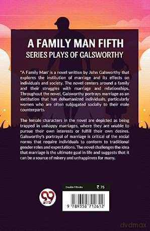 Fifth Series Plays of Galsworthy a Family Man - John Galsworthy [KSIĄŻKA]