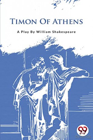 Timon of Athens - William Shakespeare [KSIĄŻKA]