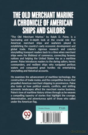 The Old Merchant Marine a Chronicle of American Ships and Sailors - Ralph D. Paine [KSIĄŻKA]