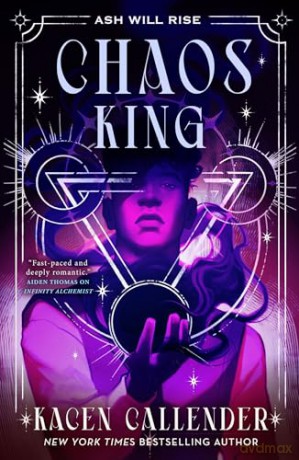 Chaos King: 2 (Infinity Alchemist) - Kacen Callender [KSIĄŻKA]