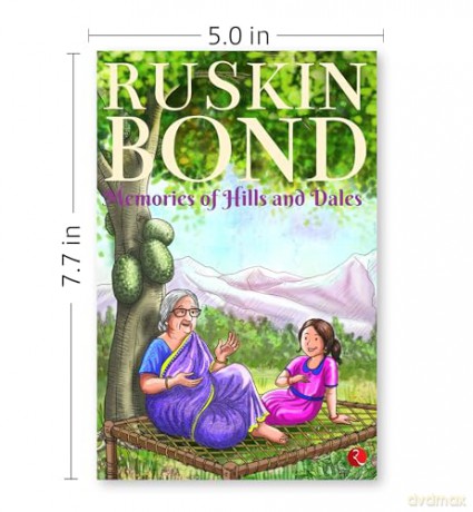 Memories of Hills and Dales - Ruskin Bond [KSIĄŻKA]