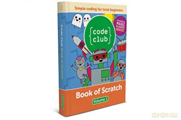 Code Club Book of Scratch (Volume): 1 - Russell Barnes [KSIĄŻKA]