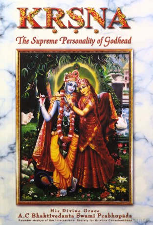 Krsna, The Supreme Personality of Godhead: A Summary Study of Srimad Bhagavatam, 10th Canto: A Summary Study of Srila Vyasadeva's Srimad Bhagavatam, 10th Canto [KSIĄŻKA]