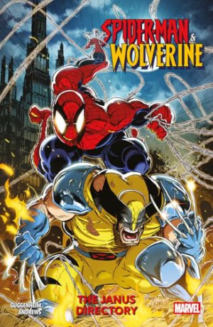 Spider-Man & Wolverine Vol. 1: The Janus Directory - Marc Guggenheim [KSIĄŻKA]