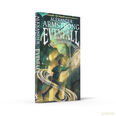 Evenfall: The Tempest Stone: The second thrilling adventure in this bestselling series, the epic action continues! The perfect read for children aged 9-12: Book 2 - Alexander Armstrong [KSIĄŻKA]