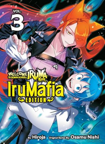 Welcome to Demon School! Iruma-kun: IruMafia Edition 3 - Osamu Nishi [KOMIKS]