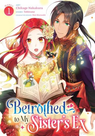 Betrothed to My Sister's Ex (Manga) Vol. 1 - Tobirano [KOMIKS]