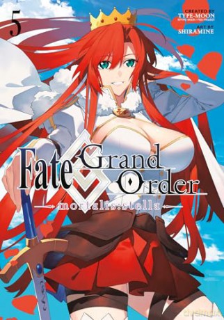 Fate/Grand Order -mortalis:stella- 5 (Manga) (Fate/Grand Order (Manga)) - Shiramine [KOMIKS]