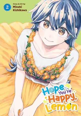 Hope You're Happy, Lemon Vol. 2 - Mizuki Kishikawa [KOMIKS]