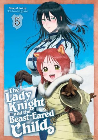 Lady Knight and the Beast-Eared Child Vol. 5, The - Taboengine [KOMIKS]