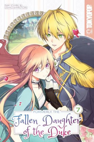Formerly, the Fallen Daughter of the Duke, Volume 7 - Saki Ichibu [KOMIKS]