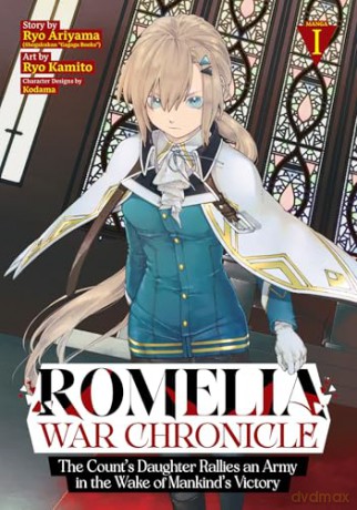 Romelia War Chronicle: The Count's Daughter Rallies an Army in the Wake of Mankind's Victory (Manga) Vol. 1 - Ryo Ariyama [KOMIKS]