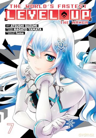 World's Fastest Level Up (Manga) Vol. 7, The - Nagato Yamata [KOMIKS]