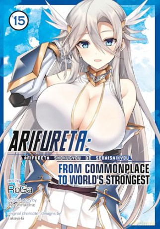 Arifureta: From Commonplace to World's Strongest (Manga) Vol. 15 - Ryo Shirakome [KOMIKS]