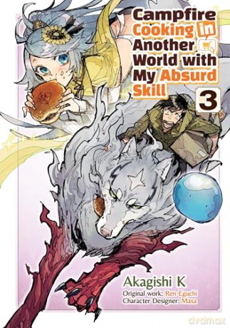 Campfire Cooking in Another World With My Absurd Skill: Volume 3 (Manga) - Akagishi Akagishi K [KOMIKS]