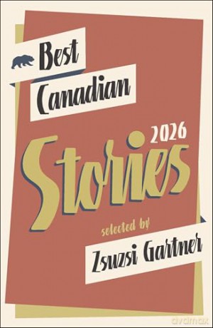 Best Canadian Stories 2026 [KSIĄŻKA]