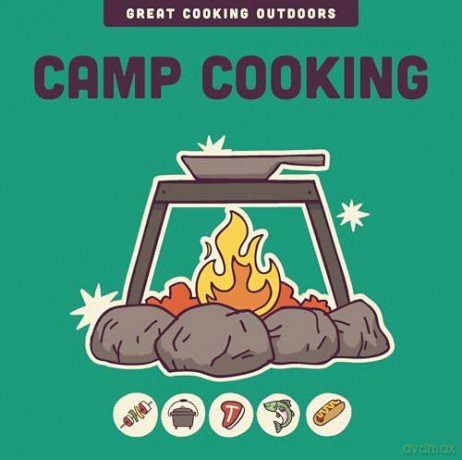 Camp Cooking (The Great Cooking Outdoors series) [KSIĄŻKA]